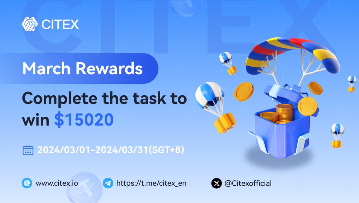 Citexofficial's tweet photo. 💥💥March Rewards：Complete the task to win $15020

⏰2024/03/01-2024/03/31（SGT+8）  

✅Follow@Citexofficial  
✅RT & Tag 3 frds & Like

🍀Pick 300 users #airdrop of $500 tokens  

👉JOIN:https://t.co/ybMgvUk6Uq

👉MORE：https://t.co/YC24bYXjwq

#Airdrop #givaway #rewards $USDT #Crypto $BTC $USDT $COIN #BRC20 #CITEX