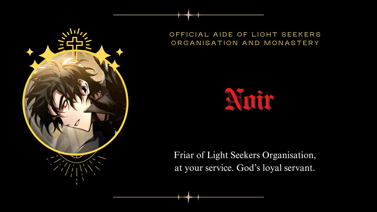 ㅤ
 ㅤㅤㅤ✞∔✝  𝗩𝗘𝗥𝗜𝗙𝗜𝗘𝗗
  ㅤㅤㅤ Noir 
 ㅤㅤㅤ@moertifera

Welcome to the office of Light Seekers Organisation, we are blessed to have you.