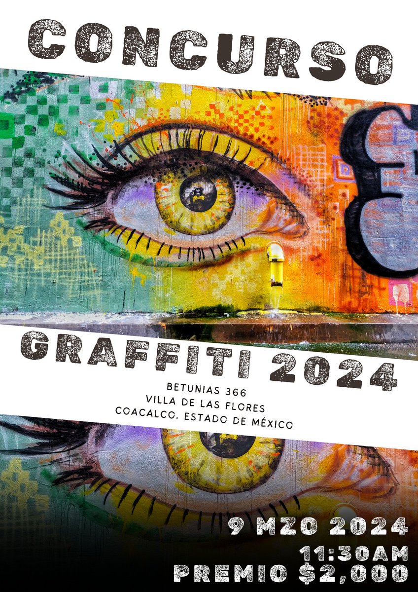 ARTEMAXICO's tweet photo. ⚠️GRÁN CONCURSO DE GRAFFITI 2024⚠️

📍LUGAR:
Se llevará a cabo en Betunias 366, Villa de las Flores, Coacalco, Estado de México.

📆FECHA Y HORA:
9 de Marzo 2024
11:30am

🖊️INSCRIPCIONES:
Por WhatsApp al 5568652171
El costo de inscripción es de $100 https://t.co/3E9orNevRf
