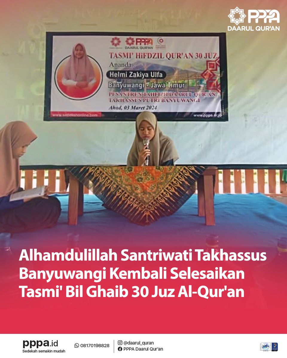 Dengan keikhlasan dan kesungguhannya, Helmi Zakiya Ulfa, santriwati #pesantrentahfizh Daarul Qur'an Takhassus #banyuangi, berhasil menyelesaikan Tasmi' Bil Ghaib #30juzalquran. 

Mari dukung terus lahirnya penghafal Qur'an dengan sedekah terbaikmu di pppa.id/sejutapenghafa….