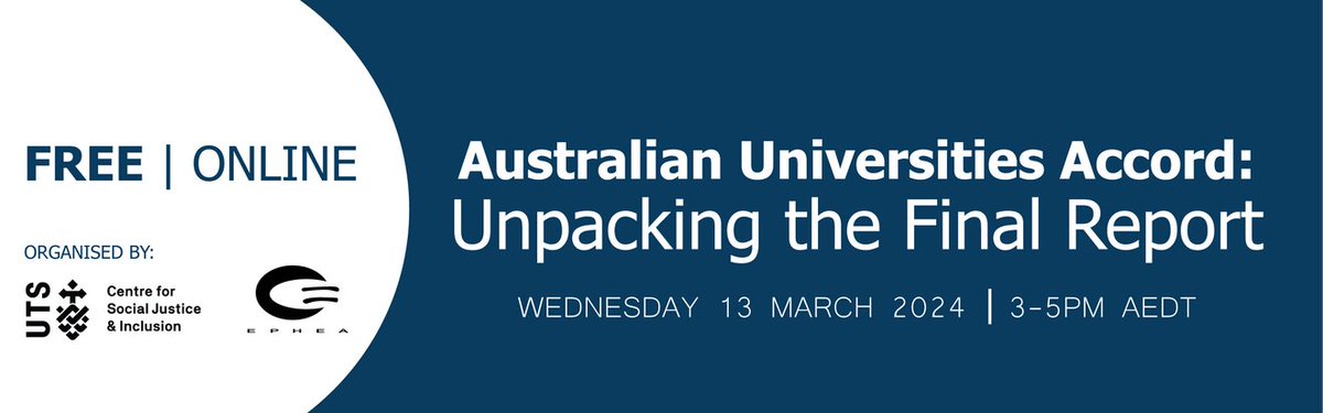 Join us next week as the UTS Centre for Social Justice & Inclusion @utssocialimpact is partnering with @TherealEPHEA to offer a free webinar unpacking key insights from the final report of the Australian Universities Accord. Wednesday 13 March | 3-5pm ow.ly/fVUw50QKtHP