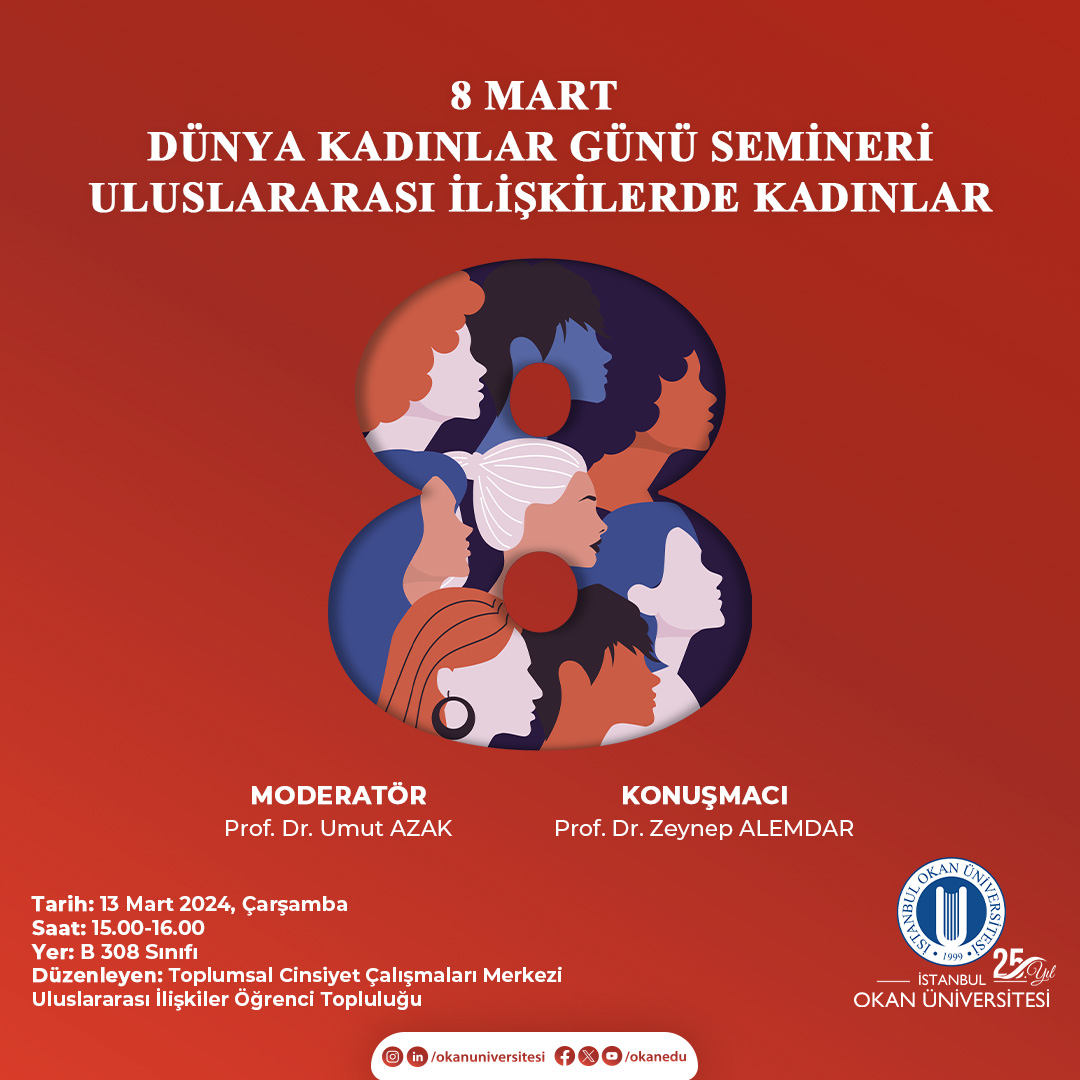 IR_Okan's tweet photo. 8 Mart Kadınlar Günü kapsamında, Uluslararası İlişkiler Öğrenci Topluluğu ve Toplumsal Cinsiyet Çalışmaları Merkezi'nin düzenlediği "Uluslararası İlişkilerde Kadınlar" semineri 13 Mart'ta, "Women in International Relations" semineri ise 5 Mart'ta. 📣 https://t.co/YNy2tKVCTT