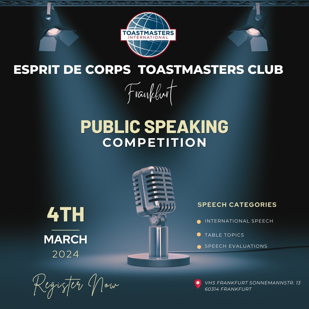 Join us tonight, March 4th, for our annual Toastmasters club speech contest! 🎙️
🚀Witness our seasoned speakers compete for the title of Club Speaking Champion  at 𝐕𝐇𝐒 𝐅𝐫𝐚𝐧𝐤𝐟𝐮𝐫𝐭, 𝐒𝐨𝐧𝐧𝐞𝐦𝐚𝐧𝐧𝐬𝐭𝐫.𝟏𝟑, meeting time is 19:30 hrs.

See you there!