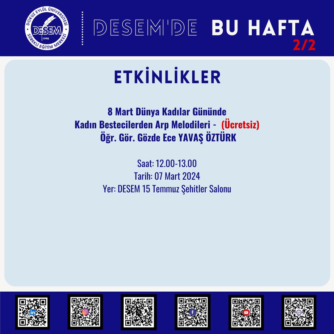 DeuDesem's tweet photo. 04.03.2024 - 10.03.2024 haftasında gerçekleşecek @universitemdeu DESEM programlarımız ve etkinliklerimiz… https://t.co/MnwbMUOOFI