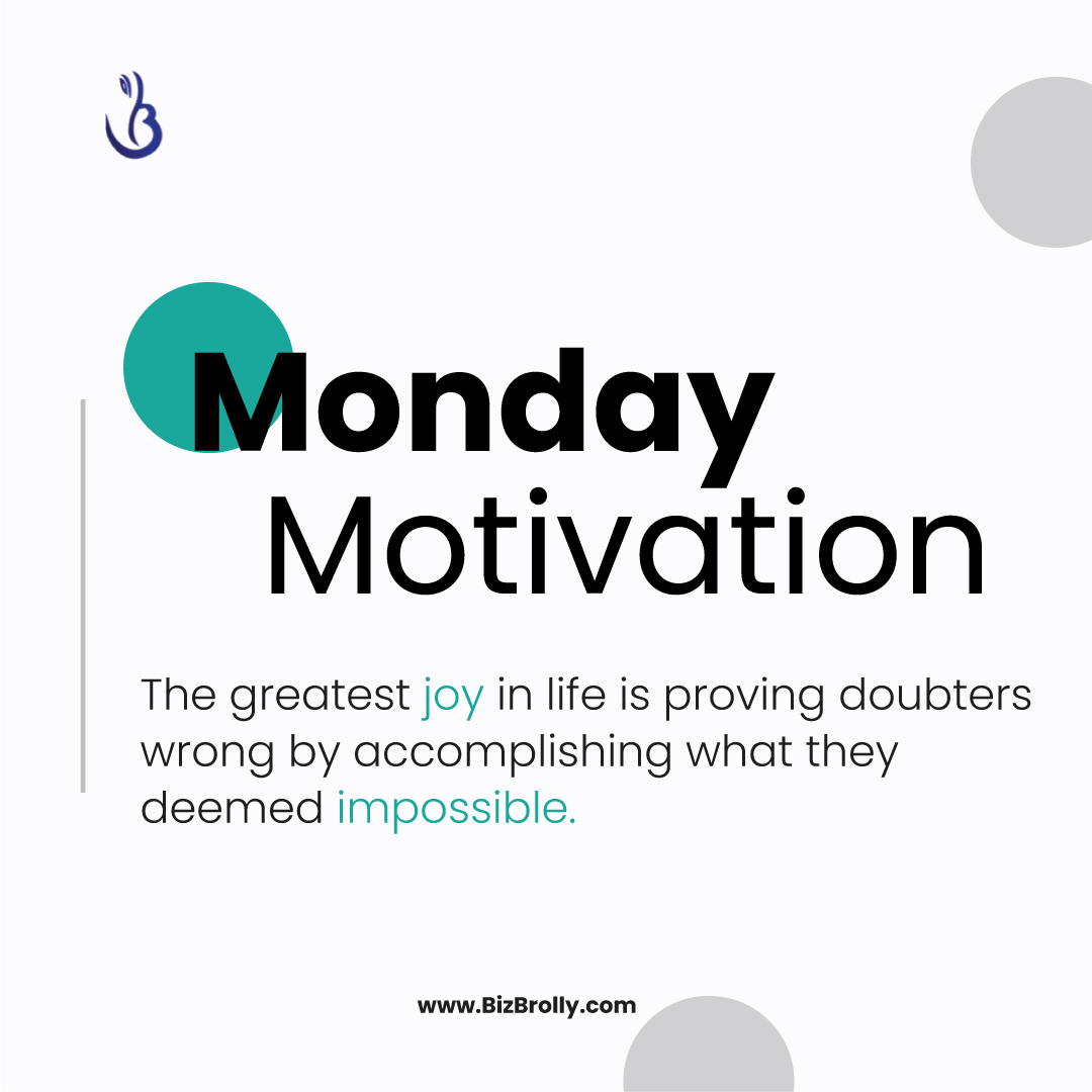 BizBrolly's tweet photo. "Embrace the joy of defying expectations and achieving the impossible.
Let's kick off the week with determination and prove our doubters wrong!
.
.
#bizbrolly #Getitright #MondayMotivation #Newweek #Provewrong #Tech #Techcompany https://t.co/4fxbjfbN2X