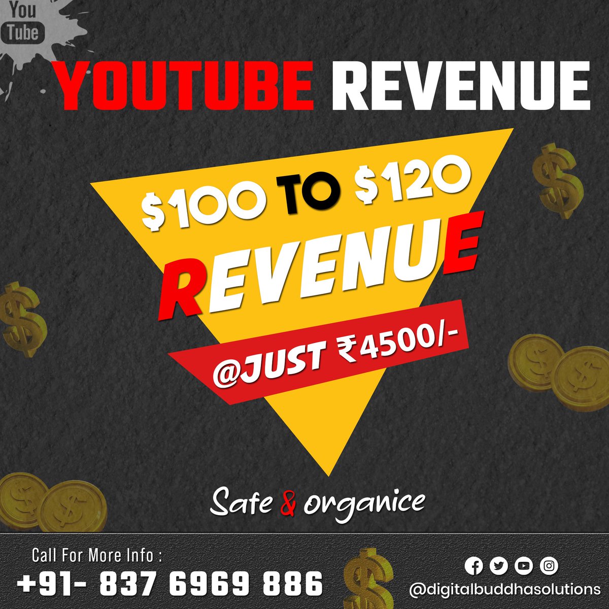 𝗬𝗢𝗨𝗧𝗨𝗕𝗘 𝗥𝗘𝗩𝗘𝗡𝗨𝗘

$100 TO $120
@𝗝𝘂𝘀𝘁 ₹𝟰𝟱𝟬𝟬/-
.
.
.
#digitalbuddhasolutions #digitalbuddhasolution #promoteyoutubevideo #revenue #RevenueGrowth #revenueservice  #youtuberevenue  #growthyoutube #NoSpam #TimelyDelivery #SatisfactionGuaranteed #premiumservice