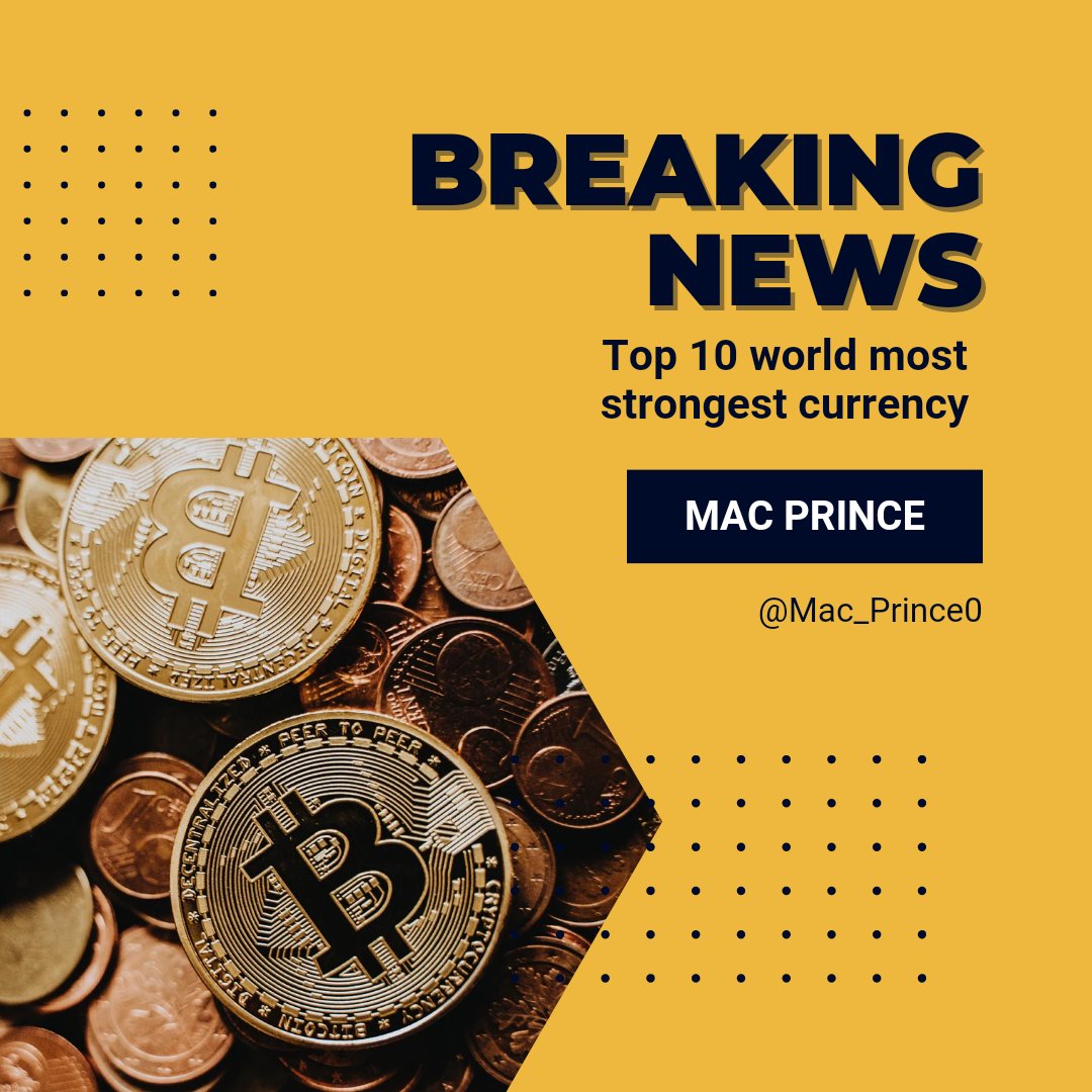 Mac Prince on X: UPDATED: World most strongest currency Today💵💵 Check  thread 🧵  / X