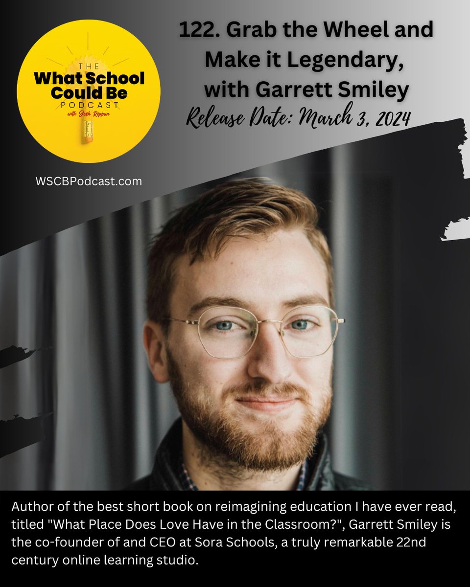Just released, our episode with @soraschools co-founder, Garrett Smiley. This one is a doozy. Time to grab the wheel! #EdChat #edleaders #Edu #Education #Educhat #Parents #Principals #Students #Teachers #deeperlearning #mastery #innovation