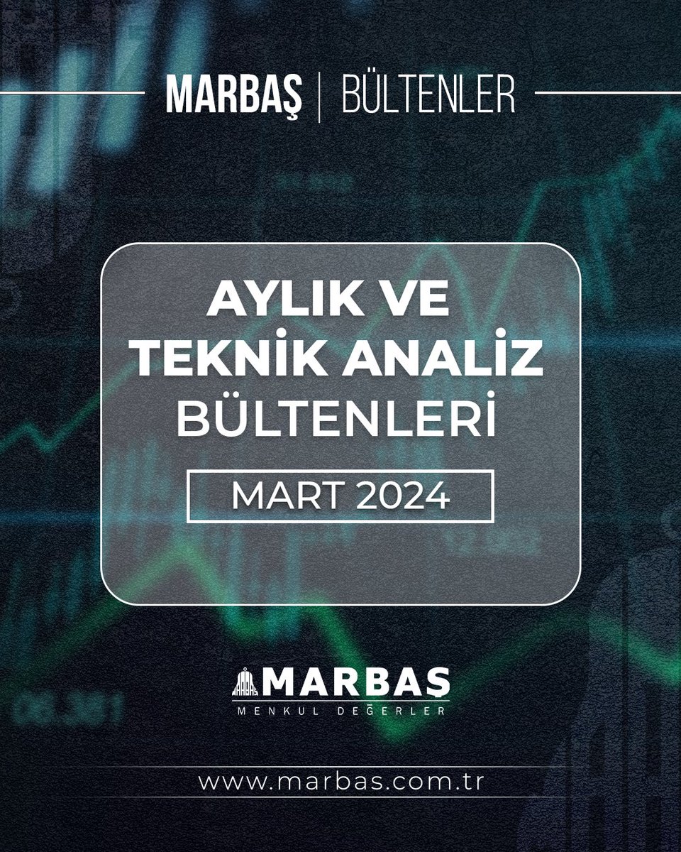 MARBAS_MENKUL's tweet photo. 📍MART 2024 MARBAŞ BÜLTENLERİ
📌 Mart 2024 Aylık Bülten ve Teknik Analiz Bültenlerimiz Marbaş Web Sitemizde Yayında!
Bültenlerimizi Okumak İçin Tıklayınız 👇
Aylık Bülten
https://t.co/7yLtmwRTUs
Teknik Analiz Bülteni
https://t.co/A7cPujQjfg
#marbasla #herzamanyanında https://t.co/u0M9Nz97jR