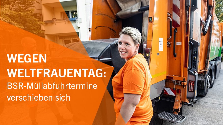 Wg. #Weltfrauentag (Feiertag in #Berlin) verschieben sich die #BSR-Müllabfuhrtermin für #Restabfall-, #Biogut- u. #Wertstoff-Tonnen vom 8.3. auf den 9.3. Die #Recyclinghöfe u. Abfallbehandlungsanlagen (Mechanische Behandlungsanlagen + Müllheizkraftwerk) sind am 8.3. geschlossen.