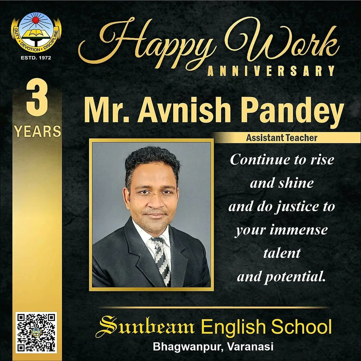 You've splendidly demonstrated that you're an important part of our team. We are pleased to have you as a member of our community. Best wishes for the days ahead!

#workanniversary 
#workanniversarywishes 
#no1cbseschoolinvaranasi 
#no1schoolinvaranasi 
#sunbeambhagwanpur