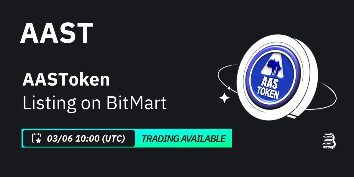 #BitMart will list AASToken (AAST) @AfriqArbitrage  on our digital assets platform on March 06, 2023 🤩

💰Trading pair: $AAST/USDT
💎Deposit: 03/04/2024 10:00 AM UTC
💎Trading: 03/06/2024 10:00 AM UTC

Learn more: support.bitmart.com/hc/en-us/artic…