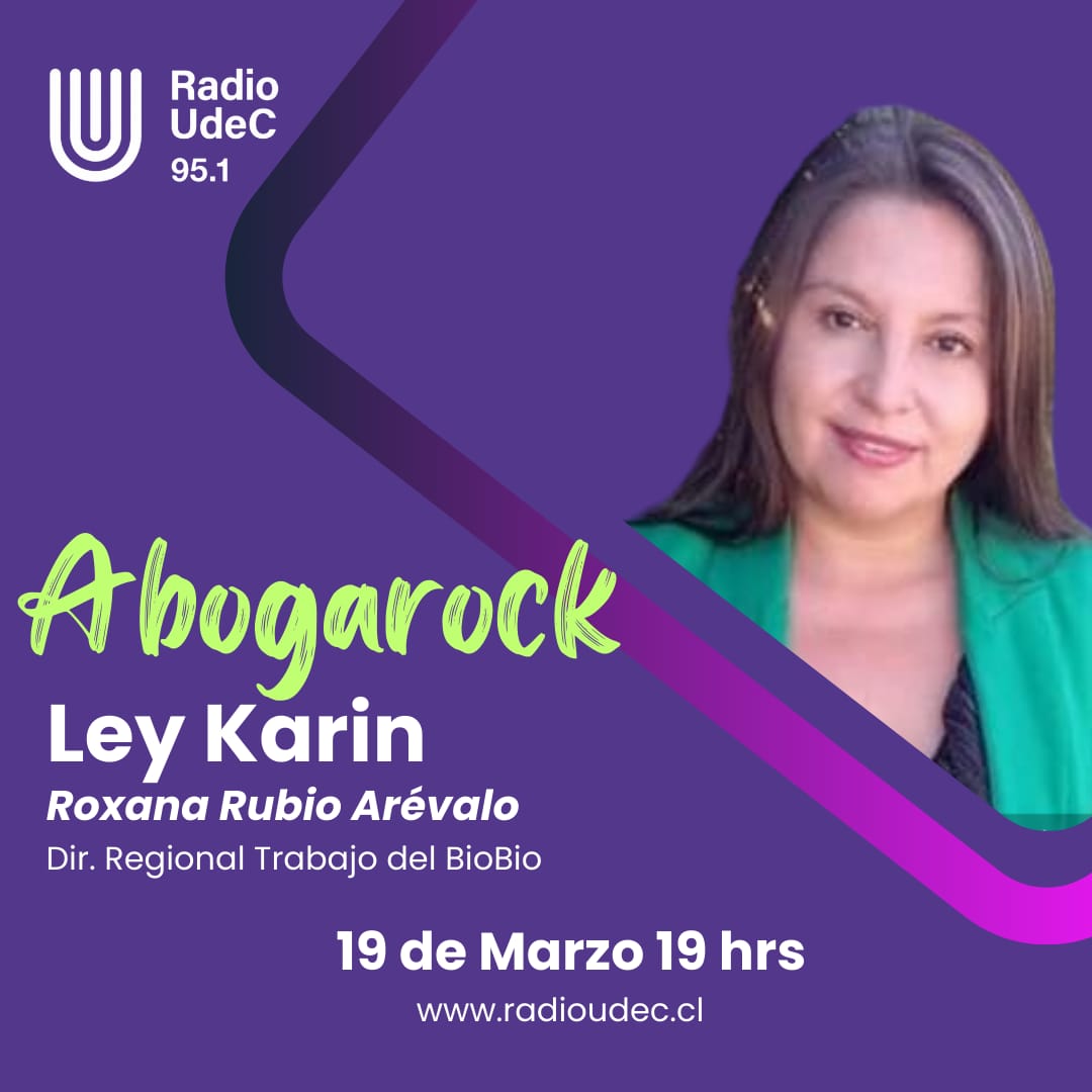 📢 Mañana, 19 de marzo a las 19 horas, @DirecDelTrabajo #Biobio @RoxanaMarielaR6, estará conversando sobre #LeyKarin en AbogaRock, en @RadioUdeC
#TrabajoDecente #EnfoquedeGenero