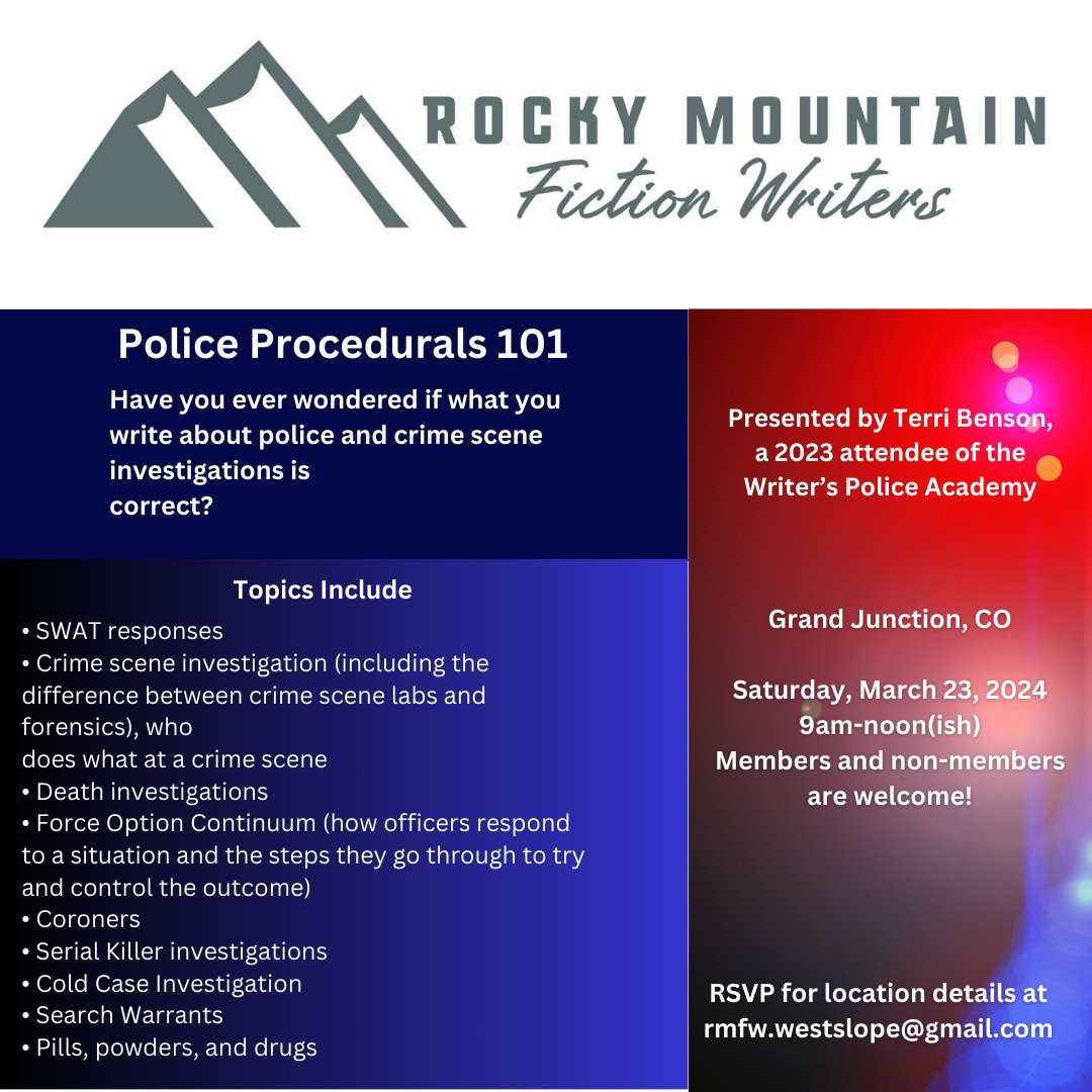 Does your project have police and crime scene investigations? You may want to attend the POLICE PROCEDURALS 101 Workshop March 23, 9am-noon in Grand Junction, CO. Email rmfw.westslope@gmail.com for location details. Members and non-members are welcome! #iamrmfw #WritingCommunity