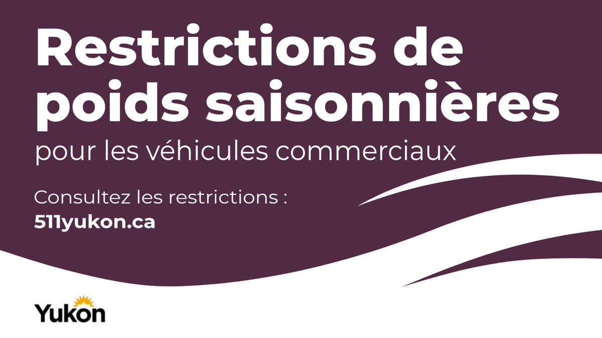 Avec la fonte des neiges, des restrictions de poids pourraient être imposées sur les routes du Yukon avec un préavis de 48 heures. 

Consultez les restrictions au 511yukon.ca ou créez un compte pour être avisé des nouvelles restrictions. 
yukon.ca/fr/transports/…