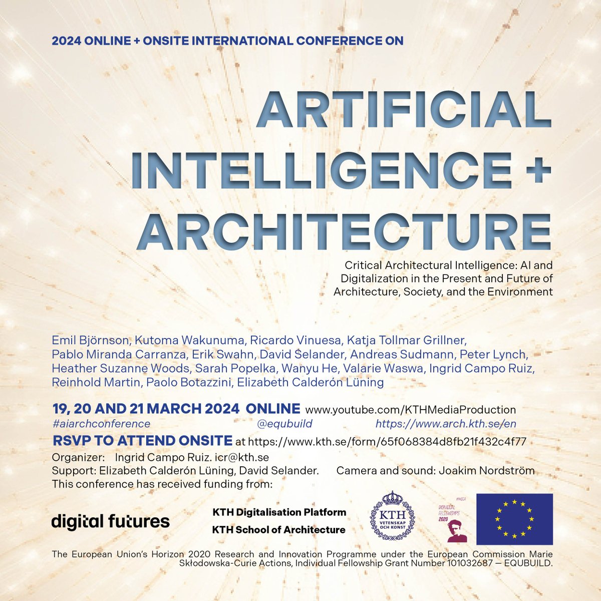 equbuild's tweet photo. #ArtificialIntelligence  and #Architecture, conference 19-21 March 2024: Join us to discuss #AI, addressing #equality, #sustainability, #environment, #socialjustice 
online: https://t.co/RwzShYWhh9
 #EuropeanUnion #HorizonEurope #MSCA #KTH  #DigitalFutures. #aiarchconference https://t.co/oTxmfqDoGF