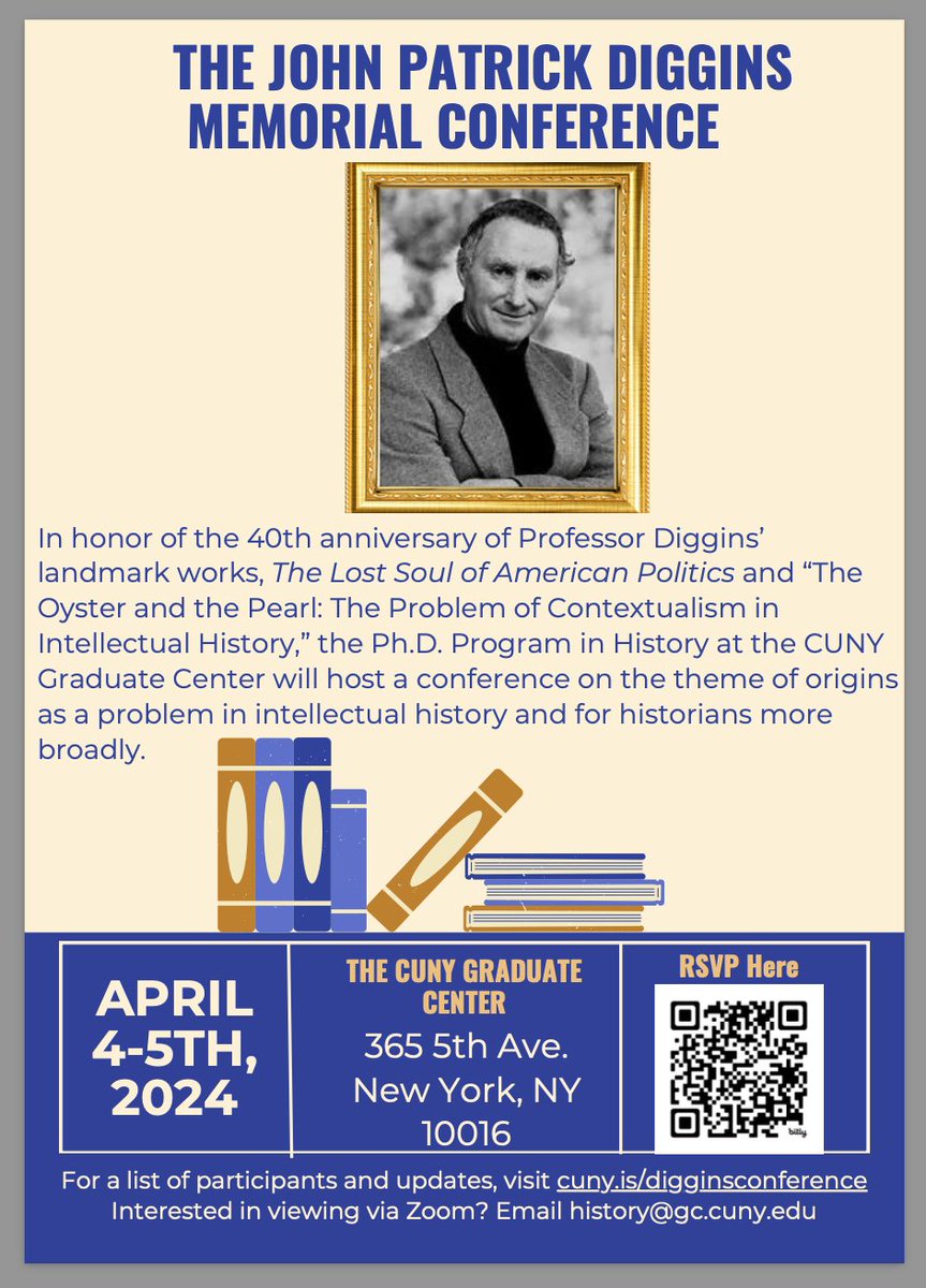 Please join us for the JPDiggins Memorial Conference, in person or on Zoom on April 4-5!

digginsconference.commons.gc.cuny.edu