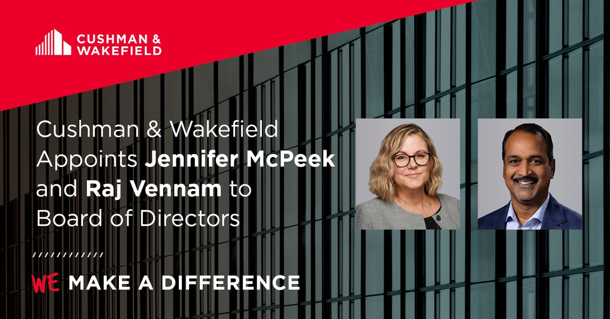 Cushman & Wakefield has appointed Jennifer McPeek and Raj Vennam to its Board of Directors. Read more >> cushwk.co/3TDRKb5