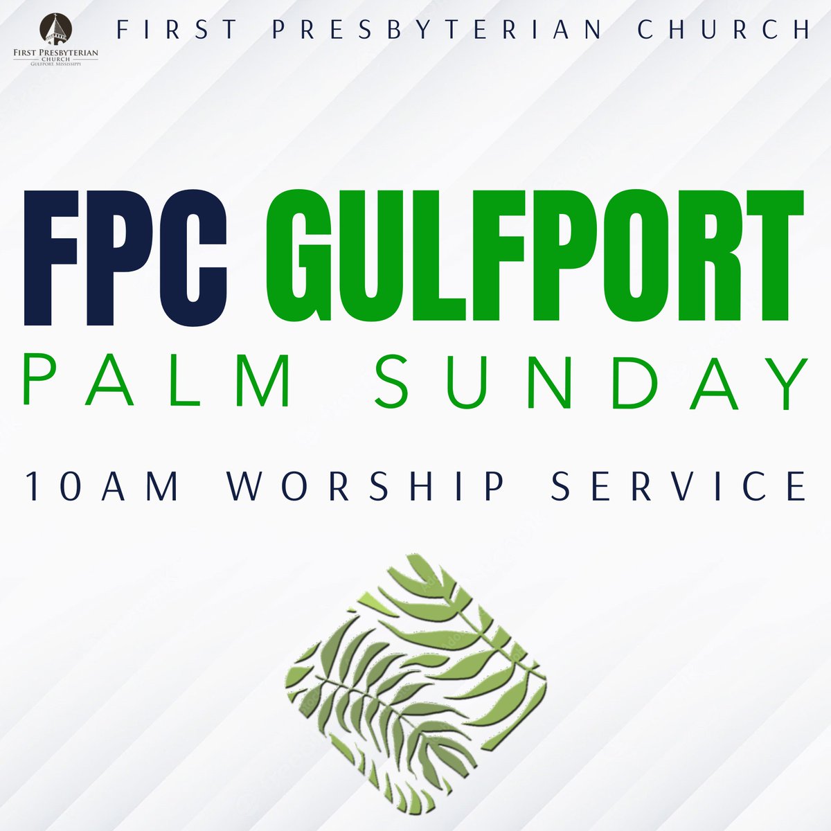 fpcgpt's tweet image. You Are Invited! Palm Sunday worship service is this Sunday at 10AM. Fellowship meal to follow in the gym.