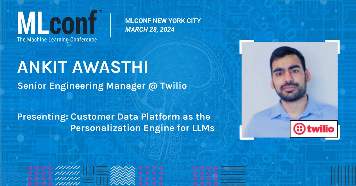 Join us and watch Ankit Awasthi, Senior Engineering Manager <a href="/twilio/">twilio</a> present "Customer Data Platform as the Personalization Engine for LLMs" <a href="/MLconf/">MLconf</a>
NYC. Register now: bit.ly/MLconf_NYC_2024