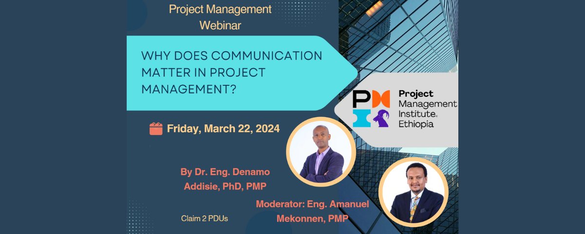 Why does Communication matter in Project Management?
by Dr. Denamo, PMP
Register at 
forms.gle/wcxKZCoycTTsSn…

<a href="/PMIEthiopia/">PMI ETHIOPIA</a> <a href="/PMI_Africa/">PMI Africa</a>