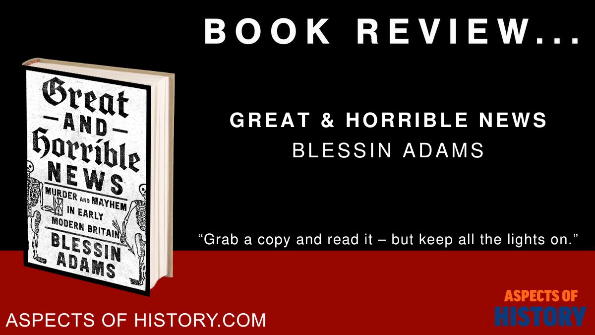 #BookReview
<a href="/stevenveerapen/">Steven Veerapen</a> reviews
Great &amp; Horrible News
By <a href="/adams_blessin/">Blessin Adams</a>

"Grab a copy and read it – but keep all the lights on."
aspectsofhistory.com/book_reviews/g…

Read Great &amp; Horrible News
amazon.co.uk/dp/B0BCHKXYTM

<a href="/WmCollinsBooks/">William Collins Books</a>

#historybooks #truecrime