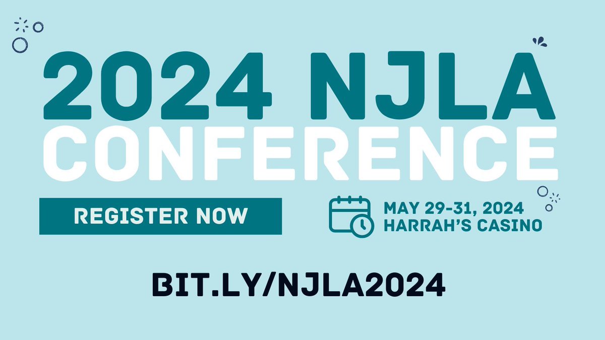 2024 NJLA Conference registration is now open! Visit buff.ly/3Pq3XO8
