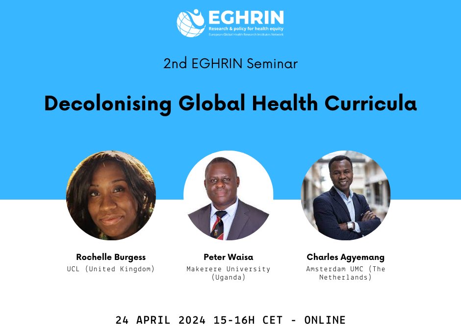 🧑‍🏫 Dive into the discourse of decolonising Global Health education! 

📅 Join the 2nd #EGHRINSeminar on April 24th. <a href="/thewrittenro/">Rochelle A. Burgess @thewrittenro.bsky.social</a> &amp; <a href="/waiswap/">Peter Waiswa</a> will unravel the intricacies, chaired by <a href="/Agyemang_c/">Prof Charles Agyemang</a>. #DecoloniseGlobalHealth
 
✍️ Registration open aighd.zoom.us/meeting/regist…