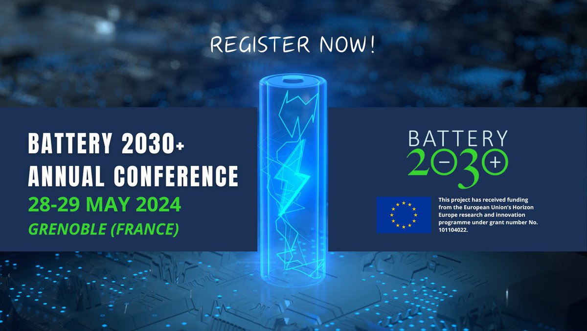 📣 Registration is open for our Battery 2030+ annual conference 2024! 📅 Grenoble 28-29 MAY @CEA_Officiel 🔋Come meet our 13 projects! 👨‍🏫 Listen to presentations from prestigious speakers, industry and policy! Read more here, meetbattery2030.eu