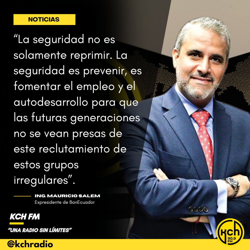 kchradio's tweet photo. El Ing. @mauricio_salem_, expresidente del Directorio de BanEcuador, abordó la relación entre seguridad y el desarrollo económico de la población🤝

Más detalles en https://t.co/N8wDNGq09G https://t.co/H4SXPLAqgD