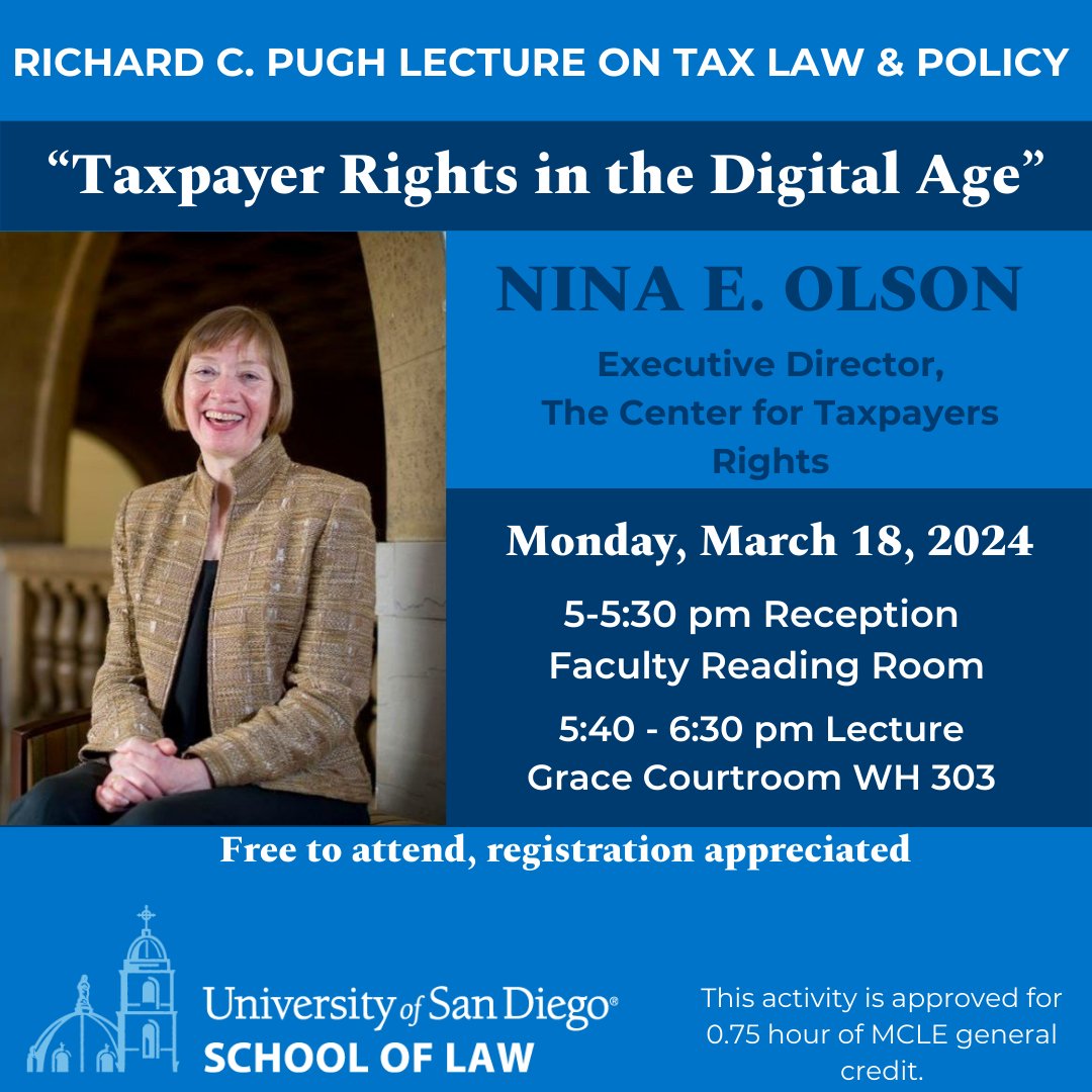 ✔Tonight! Join USD School of Law from 5-6:30 p.m. when Nina E. Olson, Executive Director of The Center for Taxpayer Rights, presents “Taxpayer Rights in the Digital Age” as part of the Richard C. Pugh Lecture Series. MCLE credit available. Register now! sandiego.edu/events/law/det…