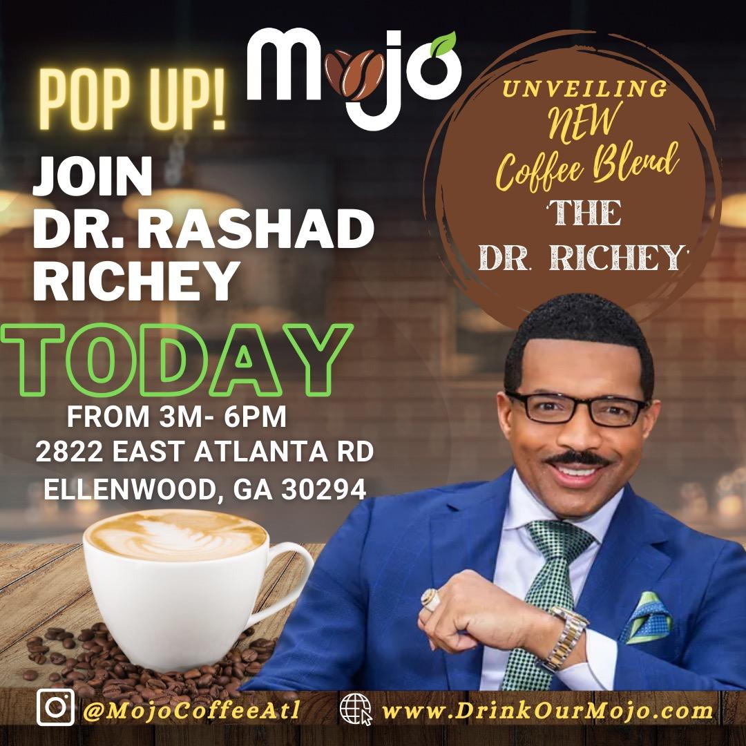 Pull Up TODAY from 3pm - 6pm for the unveiling of the new coffee blend named after yours truly, 'The Dr. Richey' at @MojoCoffeeATL! It's light-skinned, natural, strong AF, all energy, no crash! I'll be there right after my broadcast. I hope to see you and the fam!…