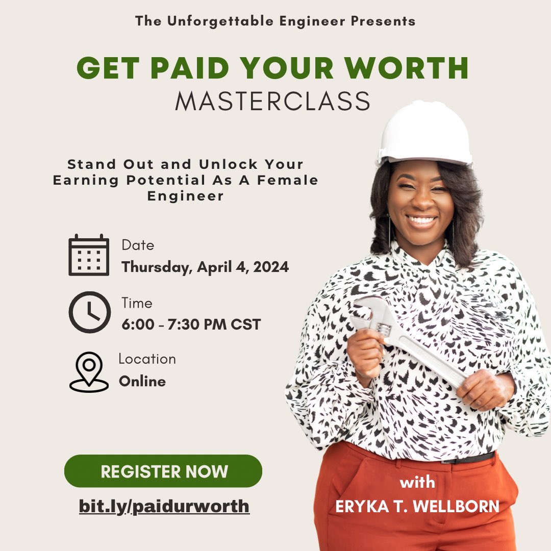 #FemaleEngineers and #WomeninSTEM…feeling underpaid and undervalued? 

Join our FREE masterclass on April 4th, 6pm CST and get paid MORE! 

Grab your seat >> bit.ly/paidurworth

#theunforgettableengineer
#erykatwellborn #erykatjohnson #InspireInclusion