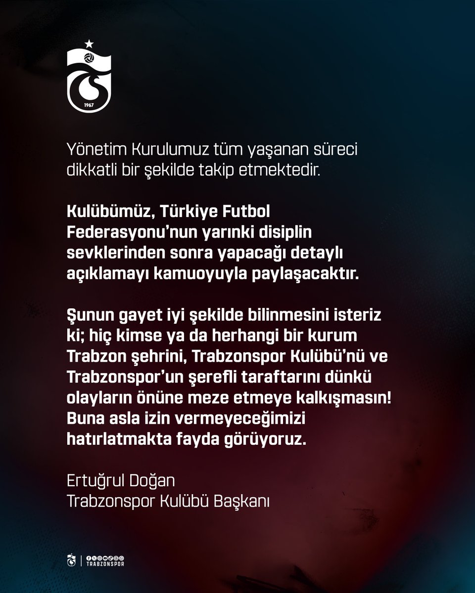 Açıklama

Yönetim Kurulumuz tüm yaşanan süreci dikkatli bir şekilde takip etmektedir.

Kulübümüz, Türkiye Futbol Federasyonu’nun yarınki disiplin sevklerinden sonra yapacağı detaylı açıklamayı kamuoyuyla paylaşacaktır.

Şunun gayet iyi şekilde bilinmesini isteriz ki; hiç kimse ya