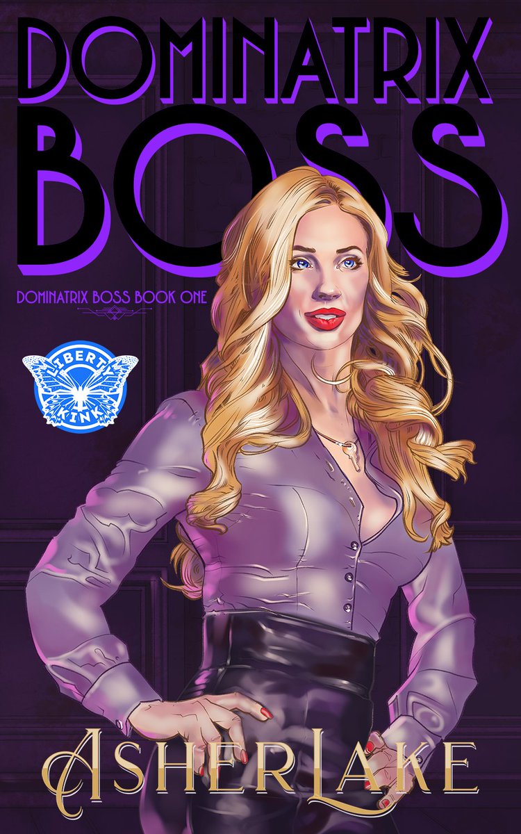 I'm so proud to announce a NEW Revised and Expanded edition of my book Dominatrix Boss! Please help me get the word out about this book! Just sharing this post will help so much! I wrote Dominatrix Boss under the pen name Asher Lake many years ago, and the response I received