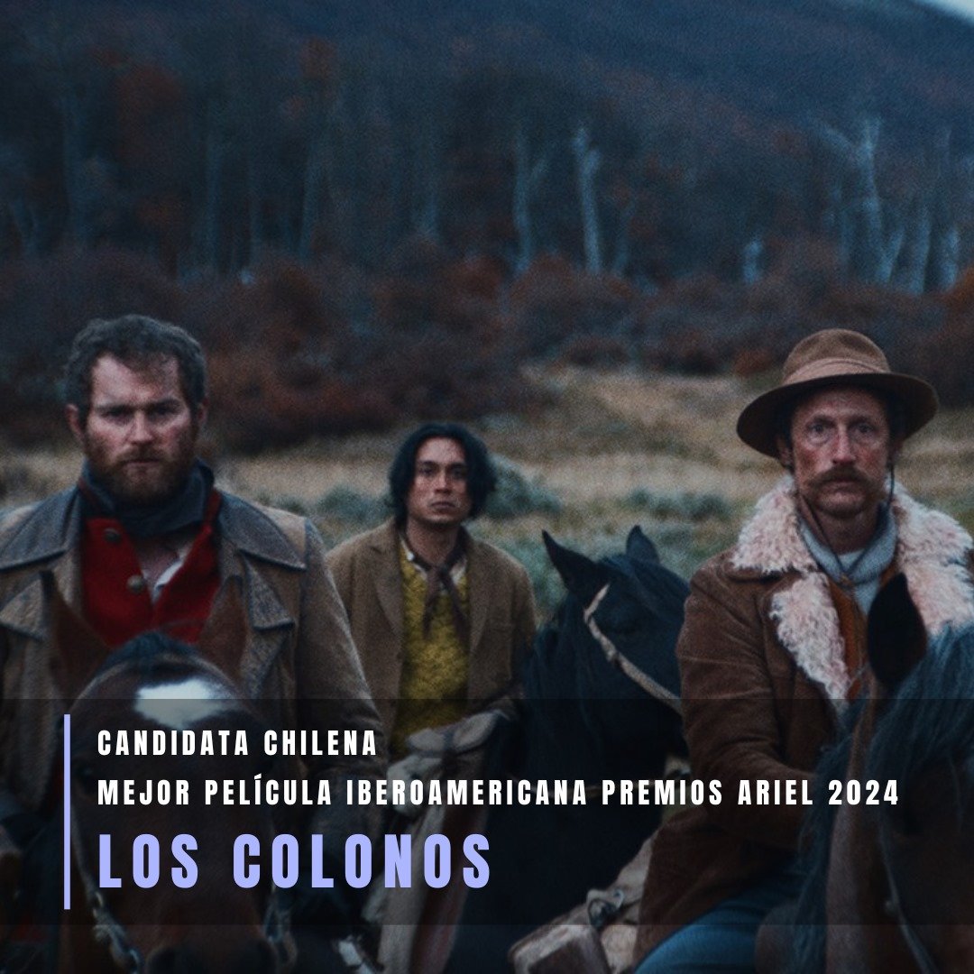 ¡Felicitaciones a Los Colonos! Elegida por l@s miembros de nuestra Academia como candidata a Mejor Peli Iberoam. en los Premios Ariel.
Además fue nominada a Mejor Ópera Prima en los Premios Platino y nos está representando como Mejor Peli Iberoam. en los P. Otelo de Brasil.  🎬✨