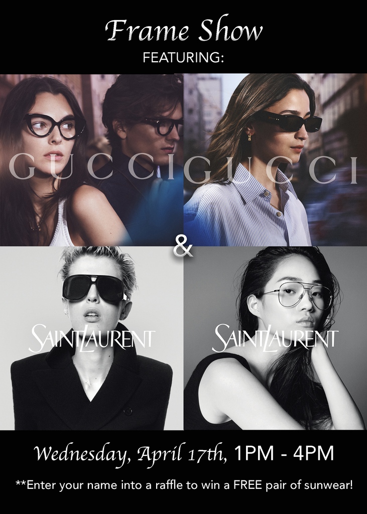 Elevate Your Look: Gucci & Saint Laurent Frame Show! 

✨ Explore Iconic Designs

💼 Expert Styling Advice

💰 Special Event Discounts

🎁 Raffle Prizes

☕️🍪 Refreshments

#LuxuryEyewear #Gucci #SaintLaurent #FrameShow #FashionEvent