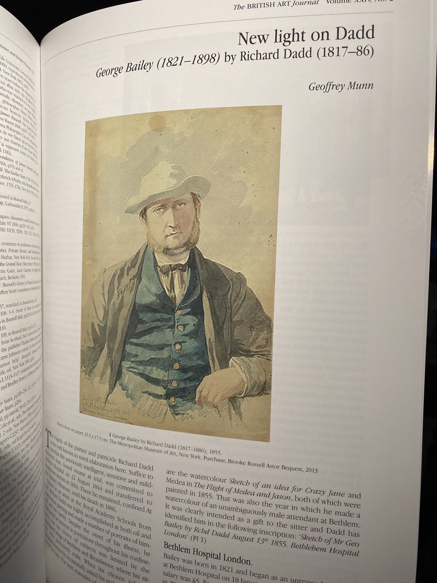 Very proud to see my short piece in The British Art Journal devoted to a sensitive portrait by Richard Dadd  of the Bethlem attendant George Bailey. (1855). Now in the Metropolitan Museum of Art, New York