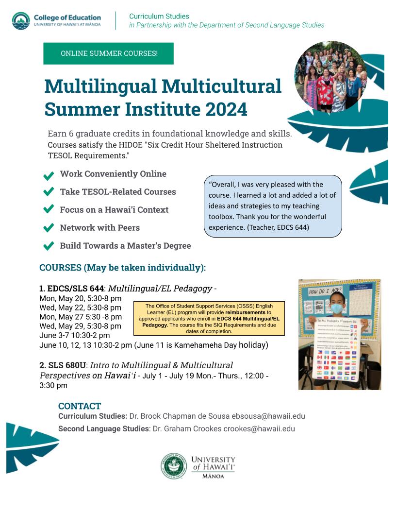 The Departments of Curriculum Studies and Second Language Studies are partnering to offer the 2024 Multilingual Multicultural Virtual Summer Institute, which meets specific TESOL requirements with possible credit reimbursement! Visit bit.ly/4cjVgif for more info!