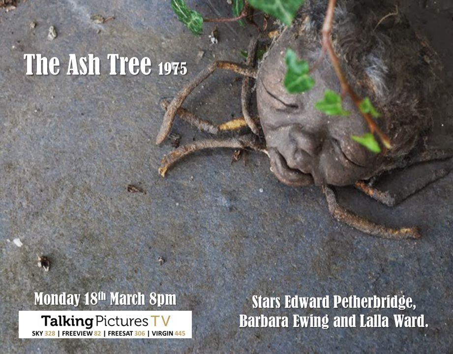 An inherited house is overshadowed by a tree hiding an ancient curse... THE ASH TREE (1975) 8pm #EdwardPetherbridge #BarbaraEwing #LallaWard ghostly drama #TPTVsubtitles