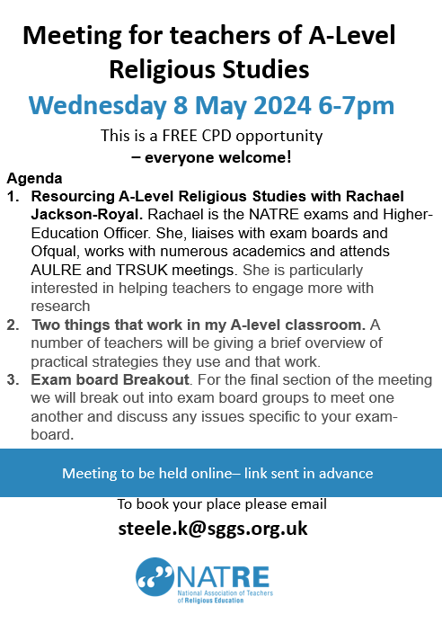 Save the date! Over 100 people have already signed up for this new A-level RS @NATREupdate group. Details of next online meeting on 8 May attached. Please email me to book a place. @TeamRE_UK