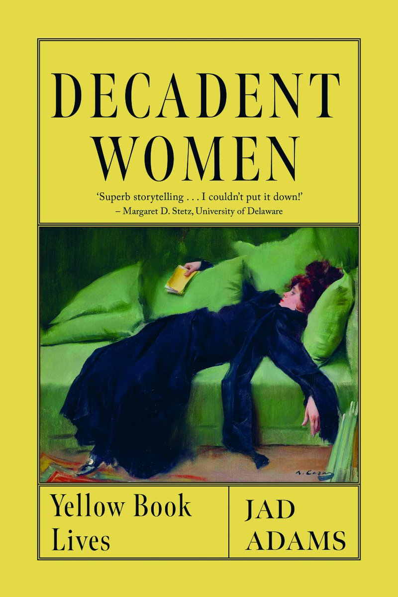 I'll be talking about Decadent Women: Yellow Book Lives at the Century Club tomorrow (Tuesday 19). It's a private members' club but all are welcome to the event. centuryclub.co.uk/decadent-women…… @ReaktionBooks reaktionbooks.co.uk/work/decadent-…