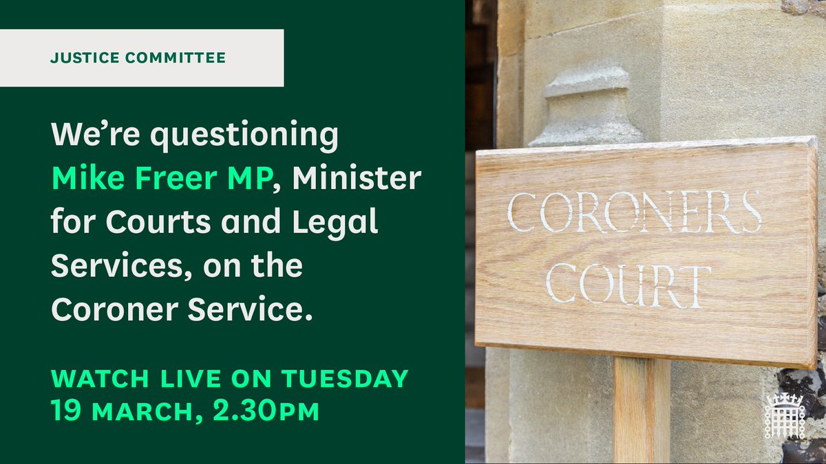 At 2.30pm, for our Coroner Service inquiry, we're questioning: - Mike Freer MP, Minister for Courts and Legal Services - Terry Davies, Death Management, Miscarriages of Justice Compensation, Inquiries and Coroners Division, @MoJGovUK Watch ⬇️ parliamentlive.tv/Event/Index/03…