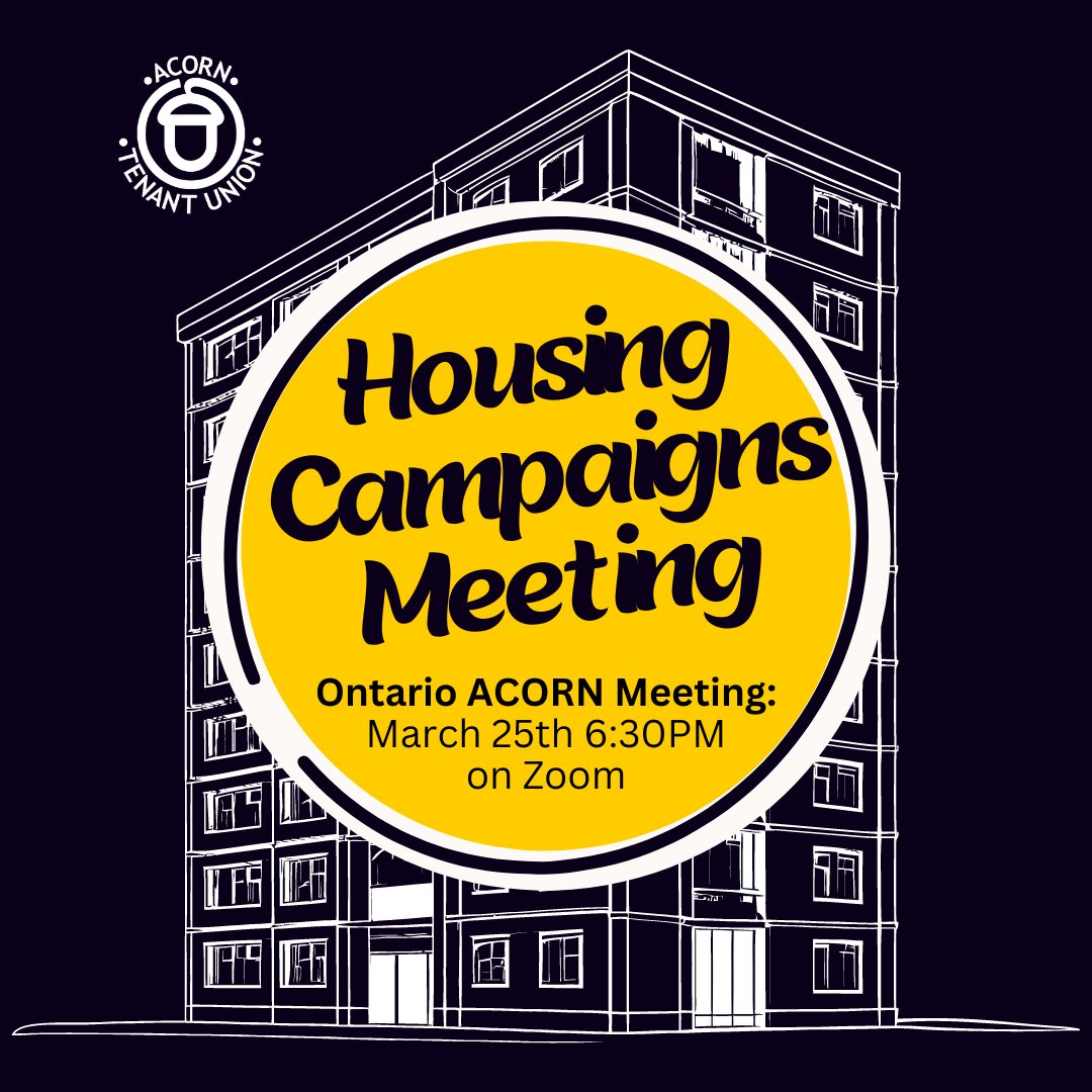 OntarioACORN's tweet photo. Calling all ACORN mbrs/tenants: Have u registered 4 the Ontario ACORN mtg next wk? RSVP here: https://t.co/RCBekrH04h Feb was a busy month-PC MPP pickets 4 #FULLRentControl, new #Renovictions report + lots of press ! JOIN US 4 updates/discussion on key #housing issues 4 renters✊ https://t.co/g1BswgGDXw
