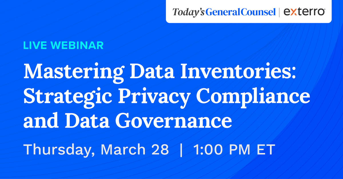 TodaysGC's tweet image. Join @todaysgc and @Exterro for a March 28 webinar to learn about a robust, compliant privacy and data governance program, adaptable to evolving regulations. 

Register here: bit.ly/3wDI9b0

#datadiscovery #legaltech #legaltechnology #datagovernance #riskmanagement