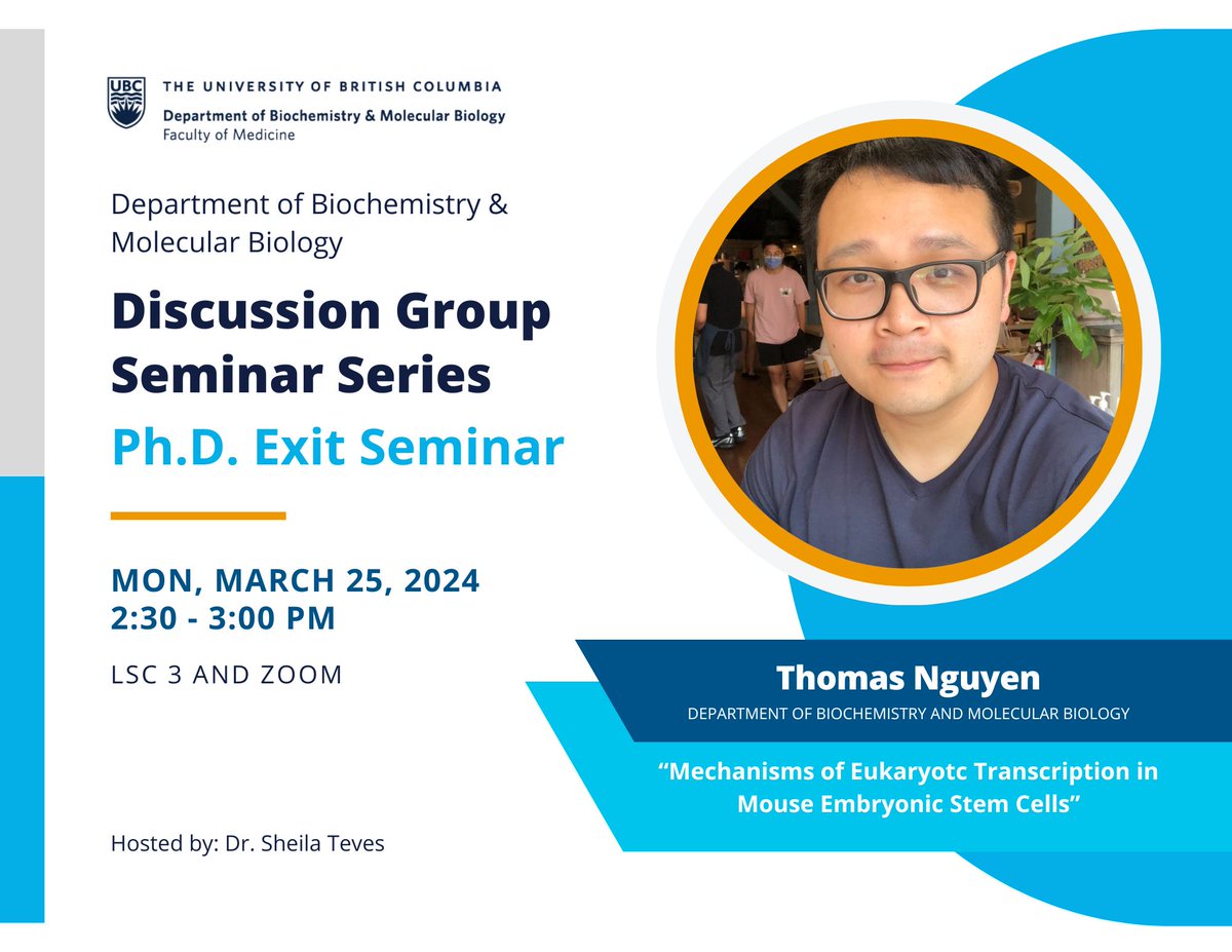 📢The Department of BMB would like to invite you to our Ph.D. Exit Seminar featuring Thomas Nguyen from the Teves Lab! Title:  “Mechanisms of Eukaryotic Transcription in Mouse Embryonic Stem Cells” 📍 Monday, March 25, 2024, 2:30 pm - 3:30 pm in LSC 3 and Zoom