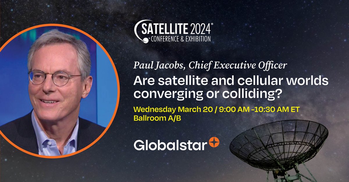 Exciting news for #SatShow attendees! Make sure to mark your calendars for the Opening General Session on Wednesday, 3/20 to hear Globalstar CEO Paul Jacobs discuss the convergence of satellite and cellular. Don't miss out on this insightful session!