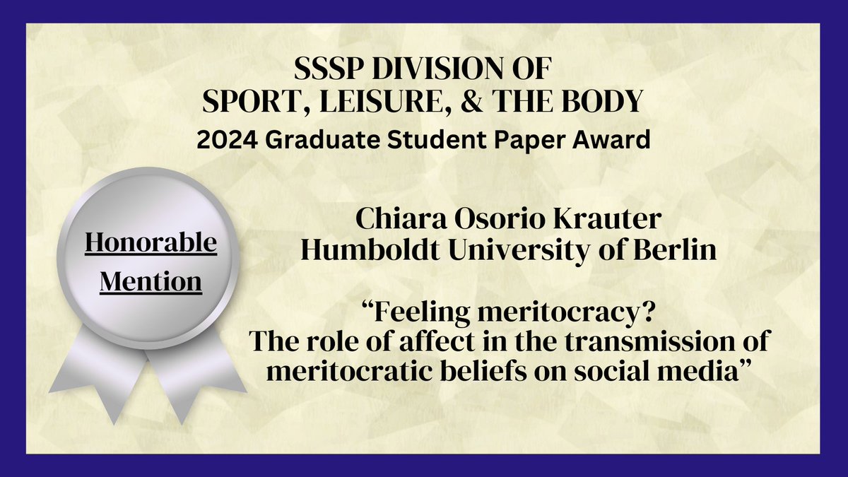 sssp_slb's tweet photo. 🎉CONGRATULATIONS to the 2024 @sssp_slb Graduate Student Paper Award Honorable Mention Recipient, Chiara Osorio Krauter (@Kuxelpirat)! Their winning paper is titled, "Feeling meritocracy? The role of affect in the transmission of meritocratic beliefs on social media." https://t.co/6PT1TpA71K