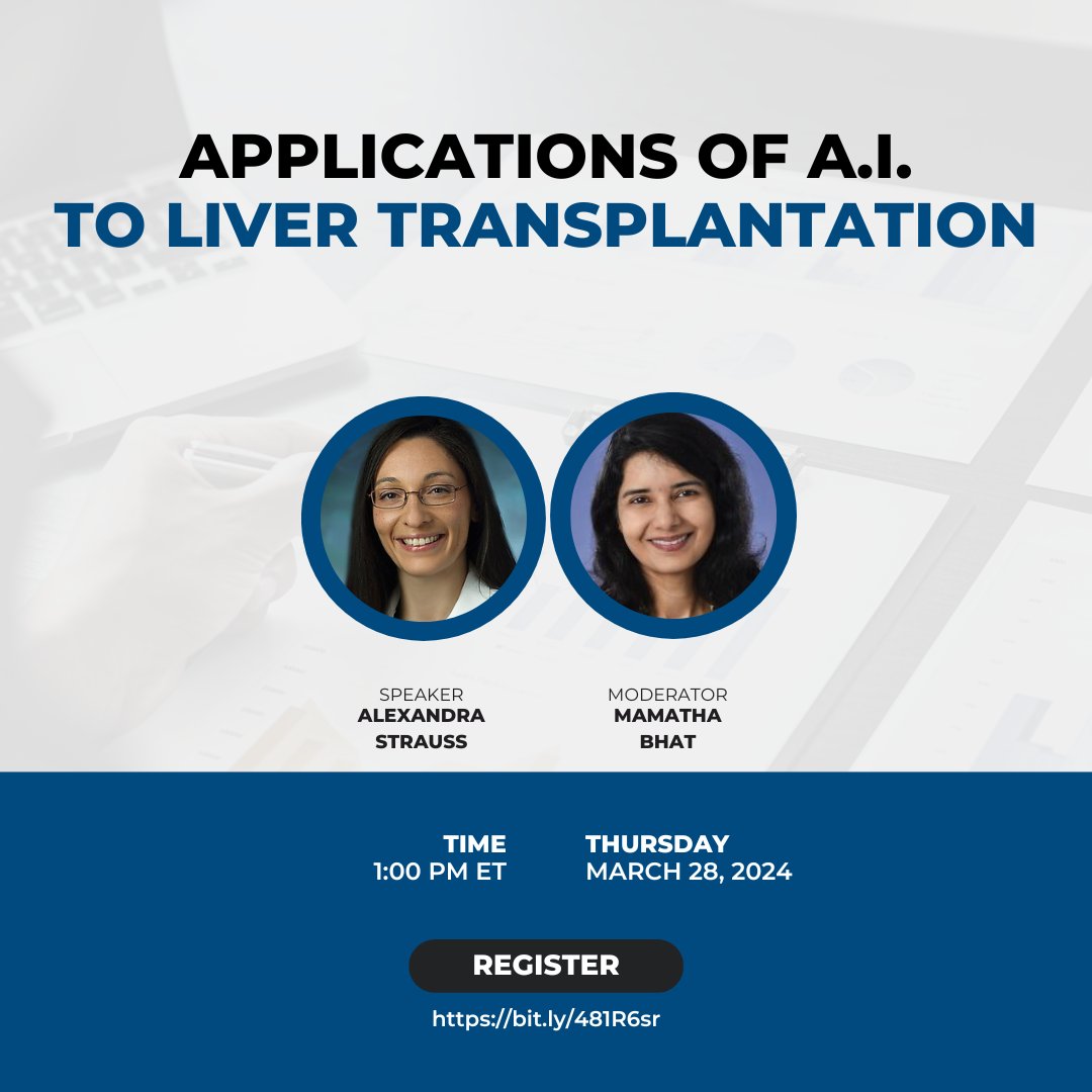 .@AST_LICOP, TxAQM COP, and @tcccop invite Drs. Alexandra Strauss and Mamatha Bhat on Thurs. 3/28 to discuss 'Applications of A.I. to Liver Transplantation' as part of the AST's A.I. and Transplantation Webinar Series. bit.ly/3TFnQmC