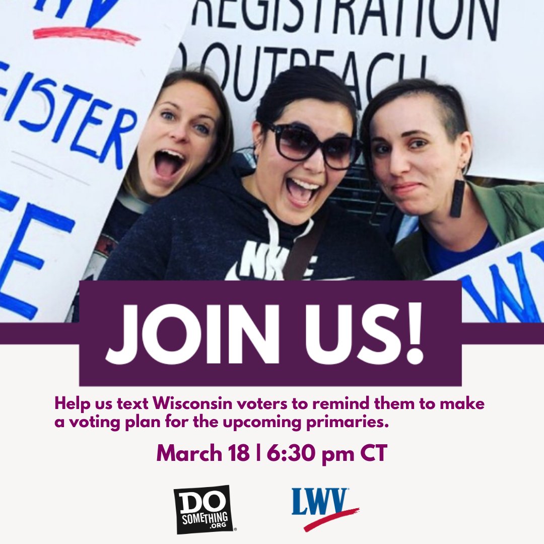 Join us and our friends @LWV of #Wisconsin get out the vote and help inform people about what will be on their ballot by joining their text bank today, 3/18. More info + register: us02web.zoom.us/meeting/regist…